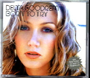 Delta Goodrem - Born To Try CD 1